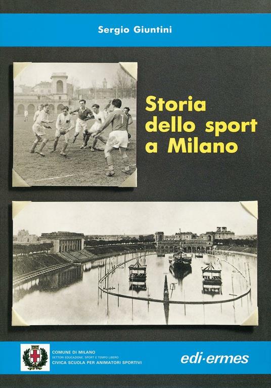 Storia dello sport a Milano - Sergio Giuntini - copertina