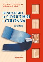 Bendaggio di ginocchio e colonna. Con 2 CD-ROM