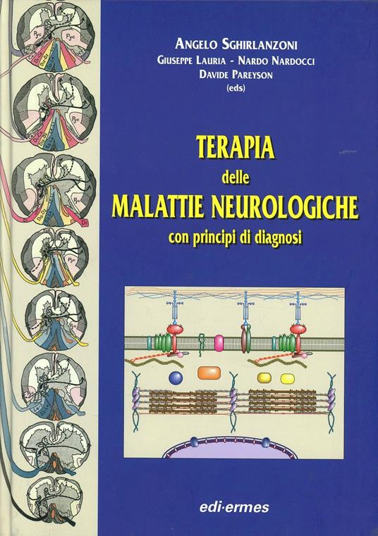 Terapia delle malattie neurologiche. Con principi di diagnosi - copertina