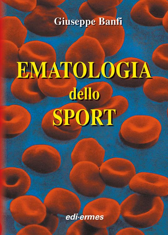 Ematologia dello sport - Giuseppe Banfi - copertina