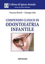 Compendio clinico di odontoiatria infantile