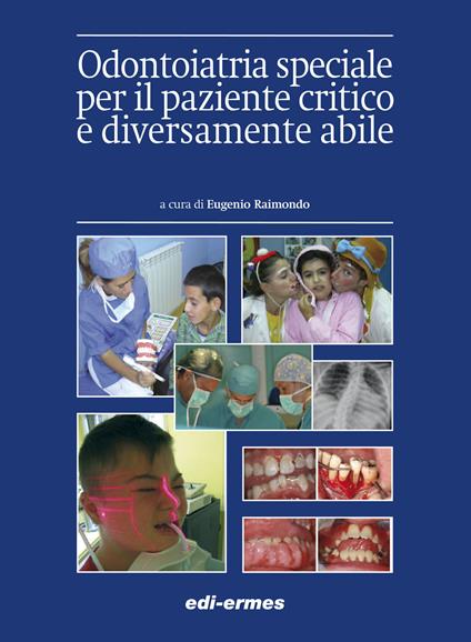 Odontoiatria speciale per il paziente critico e diversamente abile - copertina