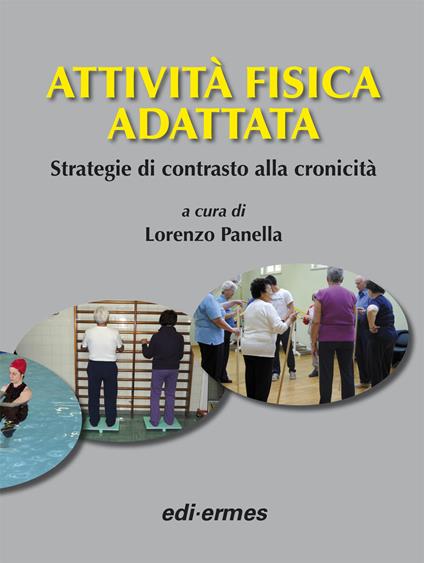 Attività fisica adattata. Strategia di contrasto alla cronicità - copertina