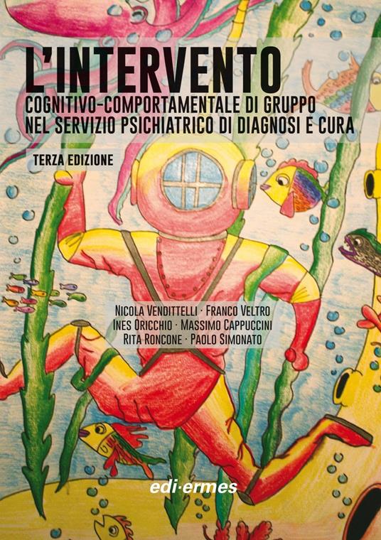 L'intervento cognitivo-comportamentale di gruppo nel servizio psichiatrico di diagnosi e cura - copertina