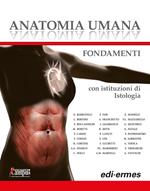 Anatomia umana. Fondamenti. Con istituzioni di istologia. Con e-book. Con espansione online