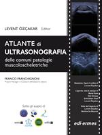 Atlante di ultrasonografia delle più comuni patologie muscoloscheletriche