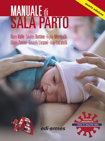 Manuale di sala parto - Alberto Valle,Salvatore Bottino,Virginio Meregalli - copertina