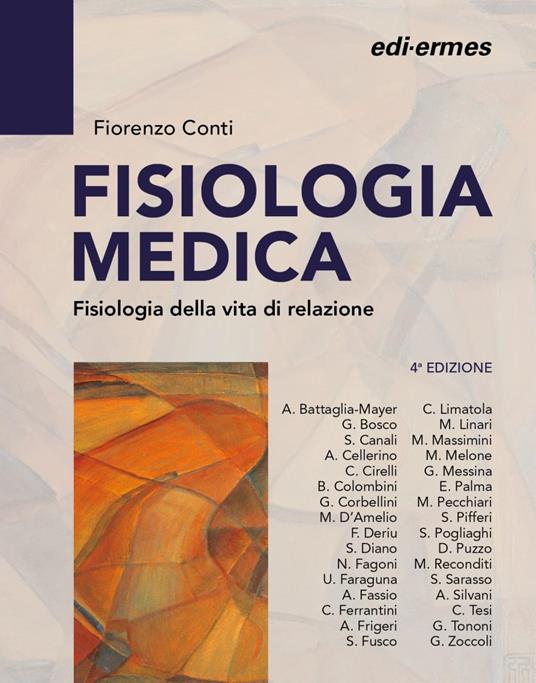 Fisiologia medica. Fisiologia della vita di relazione. Vol. 1 - Fiorenzo Conti - copertina