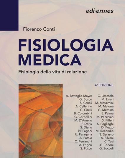 Fisiologia medica. Fisiologia della vita di relazione - Fiorenzo Conti - ebook