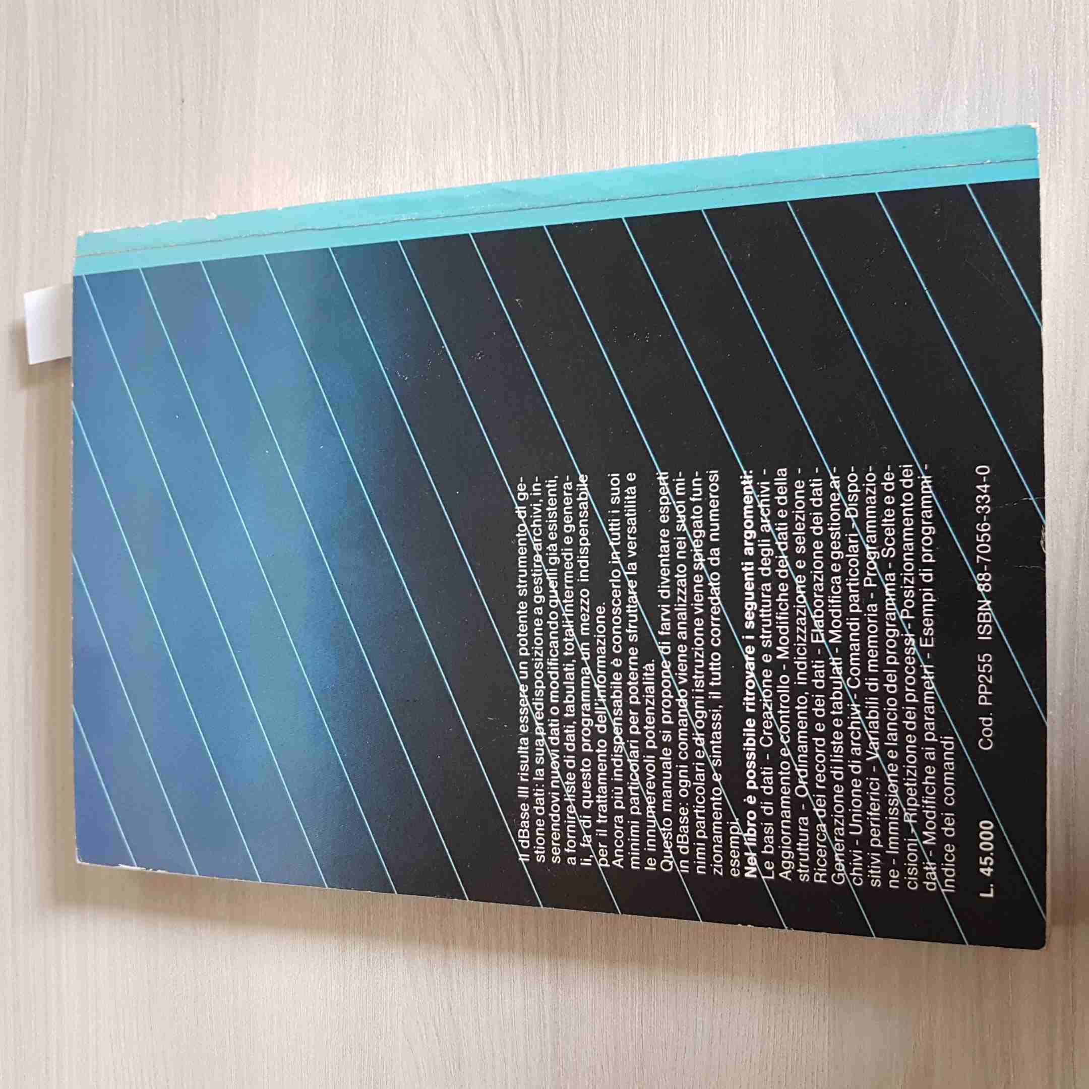 Dbase III. Guida italiana all'uso