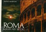 Roma, magia nei secoli. Ediz. inglese