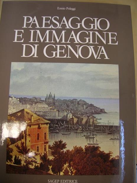 Paesaggio e immagine di Genova - Ennio Poleggi - copertina