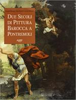 Due secoli di pittura barocca a Pontremoli