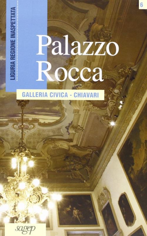 Palazzo Rocca. Galleria civica, Chiavari - Raffaella Fontanarossa - copertina