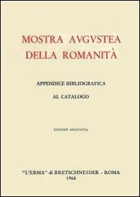 Mostra augustea della romanità. Appendice bibliografica al catalogo - copertina
