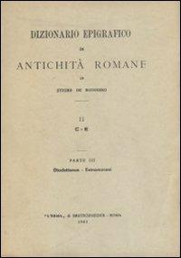 Dizionario epigrafico di antichità romane. Vol. 2\1: C-Consul. - Ettore De Ruggiero - copertina