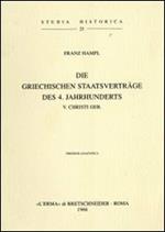 Die griechischen Staatverträge des 4. Jahrhunderts v. Chr. (1938)