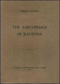 The Sarcophagi of Ravenna (1945) - Marion Lawrence - copertina