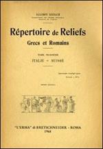 Répertoire des reliefs grecs et romains (1909-1912). Vol. 3: Italie-Suisse.