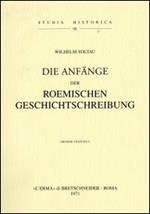 Die Anfänge der römischen Geschichtschreibung (1909)