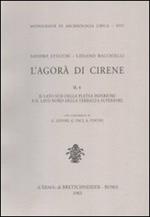 L' agorà di Cirene. Vol. 1: I lati nord ed est della platea inferiore.