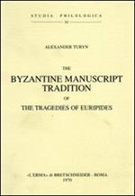The Byzantine manuscript tradition of the tragedies of Euripides