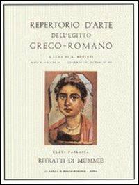 Repertorio d'arte dell'Egitto greco-romano. Pittura. Ritratti di mummie. Serie B. Vol. 2 - Klaus Parlasca - copertina