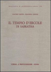 Pitture del tempio d'Ercole di Sabratha - Giacomo Caputo,Francesca Ghedini - copertina