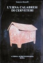 L' urna «Calabresi» di Cerveteri