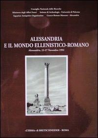 Alessandria e il mondo ellenistico-romano. Studi in onore di Achille Adriani - copertina