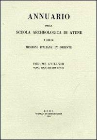 Annuario della Scuola archeologica di Atene e delle Missioni italiane in Oriente. Vol. 57-58 - copertina