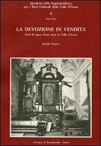 La devozione in vendita. Furti di opere d'arte sacra nella Valle d'Aosta - Daniela Vicquéry - copertina