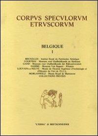 Corpus speculorum etruscorum. Belgique. Vol. 1: Collections mineures. - copertina