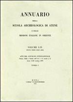 Annuario della Scuola archeologica di Atene e delle Missioni italiane in Oriente. Vol. 62