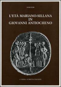 L' età mariano-sillana in Giovanni Antiocheno - Luigi Zusi - copertina