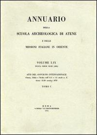Annuario della Scuola archeologica di Atene e delle Missioni italiane in Oriente. Vol. 63 - copertina
