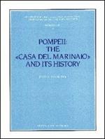 Pompeii: the «Casa del marinaio» and its history