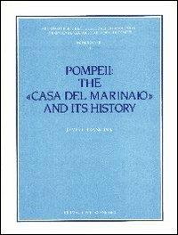 Pompeii: the «Casa del marinaio» and its history - James L. jr. Franklin - copertina