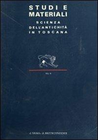 Scienza dell'antichità in Toscana. Vol. 6 - copertina