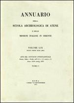 Annuario della Scuola archeologica di Atene e delle Missioni italiane in Oriente. Vol. 56