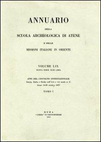 Annuario della Scuola archeologica di Atene e delle Missioni italiane in Oriente. Grecia, Italia e Sicilia nell'VIII e VII secolo a. C.. Vol. 61 - copertina