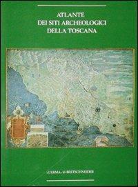 Atlante dei siti archeologici della Toscana - copertina