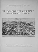 Il palazzo del Quirinale. Catalogo delle sculture