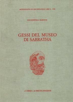 Gessi del Museo di Sabratha - Giuseppina Barone - copertina