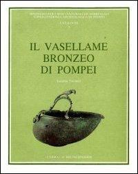 Il vasellame bronzeo di Pompei - Susanne Tassinari - copertina