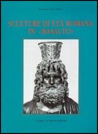 Sculture di età romana in «Basalto» - Roberta Belli Pasqua - copertina