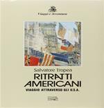 Ritratti americani. Viaggio attraverso gli Usa