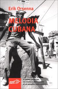 Melodia cubana - Erik Orsenna - copertina