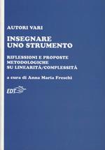 Insegnare uno strumento. Riflessioni e proposte metodologiche su linearità/complessità