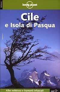 Cile e isola di Pasqua - Carolyn Hubbard,Brigitte Barta,Jeff Davis - copertina